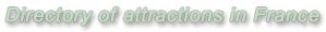 A France Attraction - France  Attraction Directory